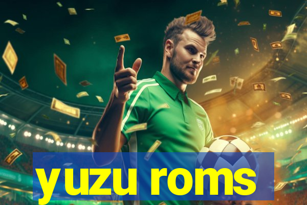 yuzu roms